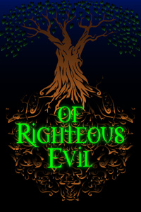 Of Righteous Evil