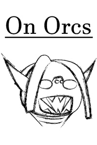 On Orcs