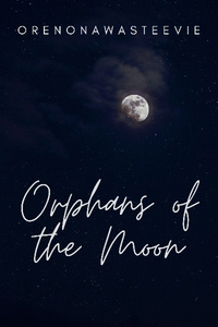 Orphans of the Moon
