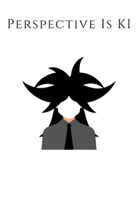 Perspective is Ki (Saiyan, Young Justice, OC)