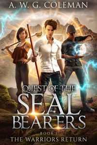 Quest of the Seal Bearers - Book 1: The Warriors Return
