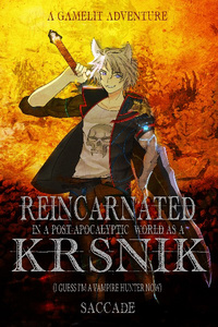 Reincarnated in a Post-Apocalyptic World as a Krsnik...
