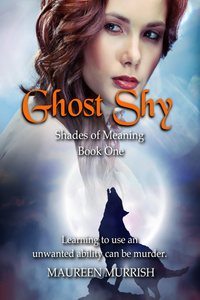 Shades Of Meaning Book 1 : Ghost Shy