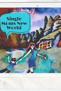 Single Moms New World