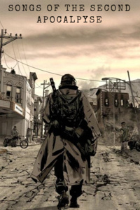 Songs of the Second Apocalypse