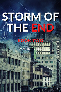 Storm of the End: Book Two