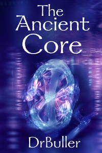 The Ancient Core: A Progression Fantasy