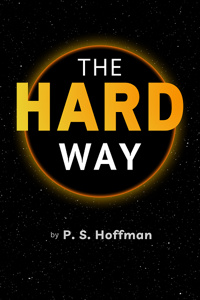 The Hard Way