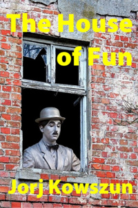 The House of Fun