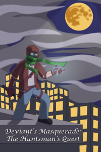The Huntsman's Quest (A Street-level Magic Hero.)