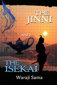 The Jinni and The Isekai