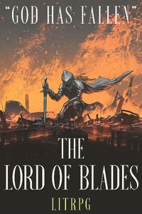 The Lord of Blades (LitRPG)