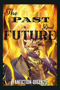  The Past and Future (Atem)