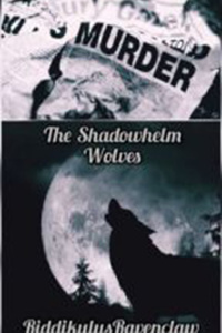 The Shadowhelm Wolves (The Moonlight Chronicles Book 1)