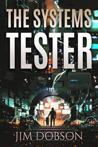 The Systems Tester: An Intergalactic Fantasy LitRPG