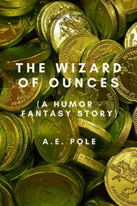 The Wizard of Ounces