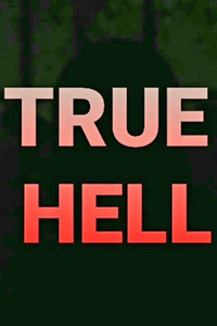 True Hell