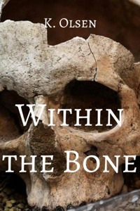 Within the Bone