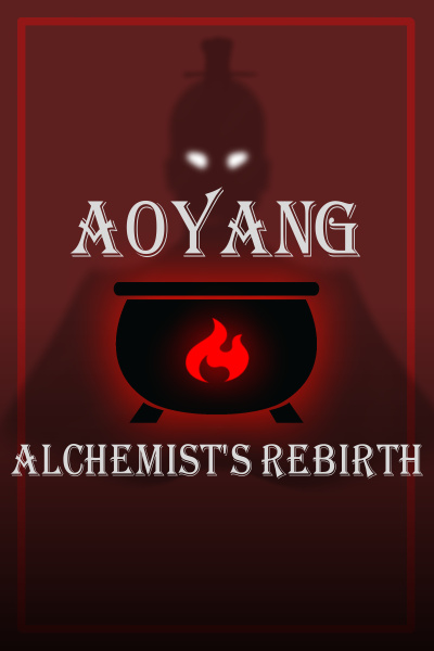 Aoyang: The Reborn Alchemist Seeks Knowledge