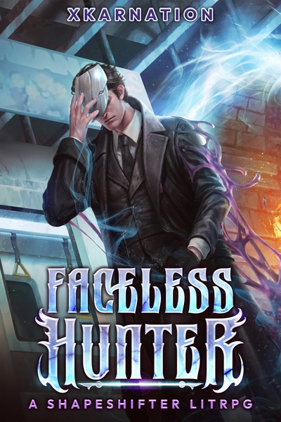 Cover for Faceless Hunter: A Shapeshifter LitRPG