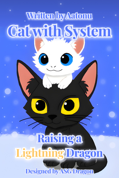 ミー Cat with System Raising a Lightning Dragon | Royal Road