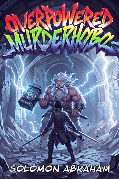 Cover for Overpowered Murderhobo [Book One Stubbed]