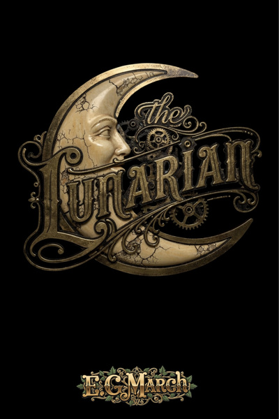 The Lunarian [Classic Horror, Steampunk, Monster Hunter, Historical Fantasy  in the Gilded/Victorian Age] | Royal Road