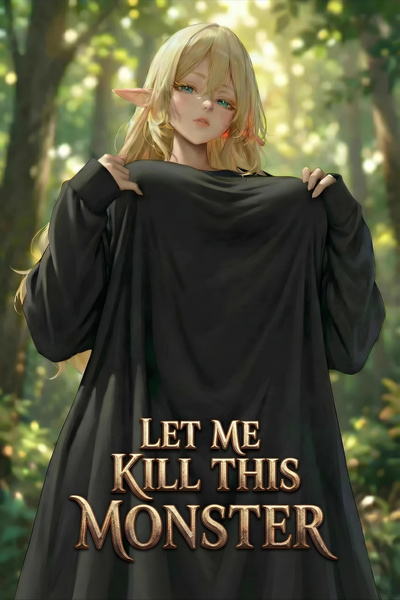 Cover for Let Me Kill This Monster