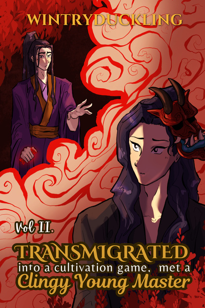 Transmigrated into a Cultivation Video Game, Met a Clingy Young Master