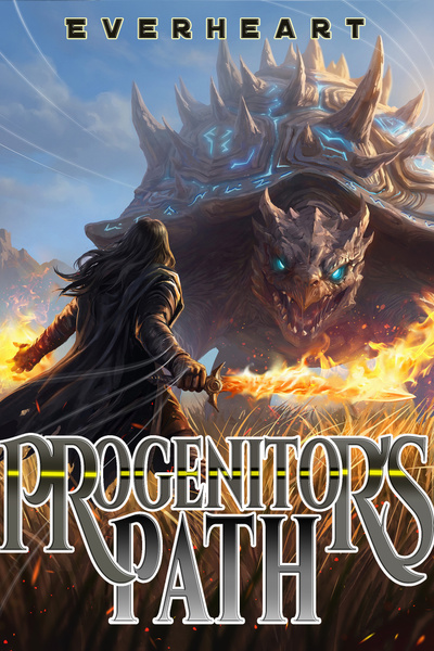 Progenitor's Path - [LITRPG, System Apocalypse, Progression] - (Book 2 complete)