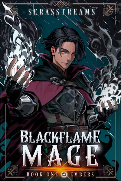 Blackflame Mage (LitRPG, Regressor Isekai) [Daily Chapters]