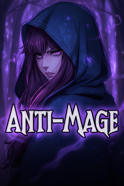 Anti-Mage [Vol 1 Complete]