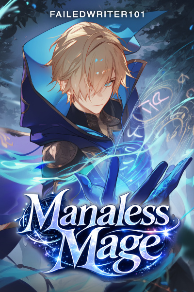 Cover for Manaless Mage [OP MC | LitRPG Progression | Portal Fantasy]
