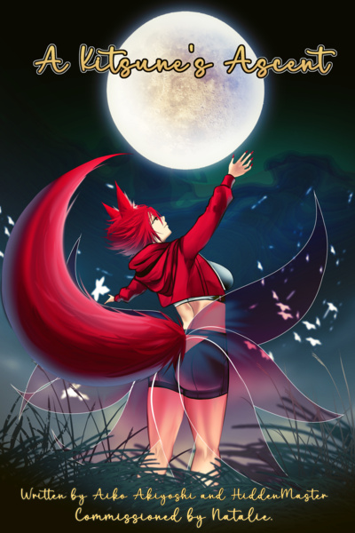 Cover for A Kitsune's Ascent (Arc 1 Stubbed, Arc 2 Begun!)
