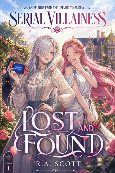 Cover for Lost and Found: An Episode from the Life and Times of a Serial Villainess