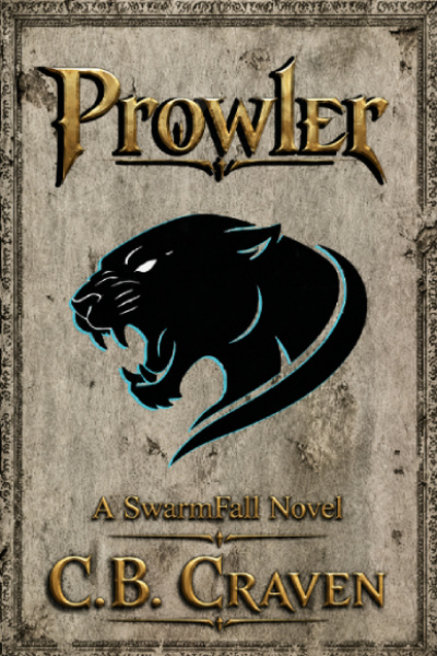Prowler -SwarmFall Book 2