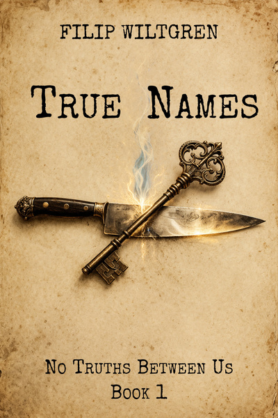 Cover for No Truths Between Us [Gaslamp Progression Fantasy]