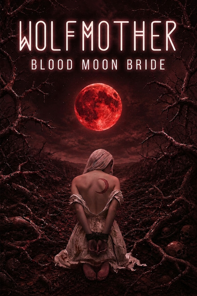 Cover for Wolfmother: Blood Moon Bride
