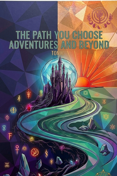 Cover for The Path You Choose: Adventures and beyond