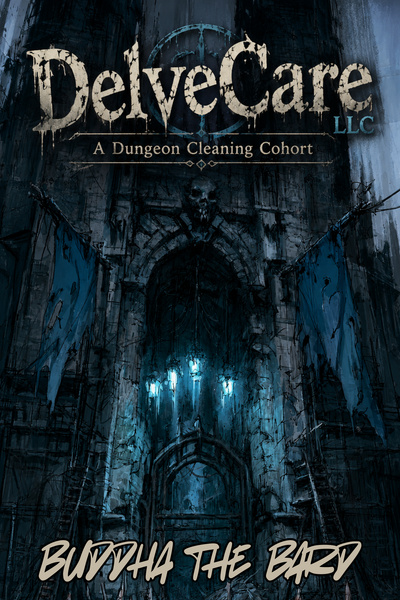 Cover for Delve Care LLC: A Dungeon Cleaning Cohort