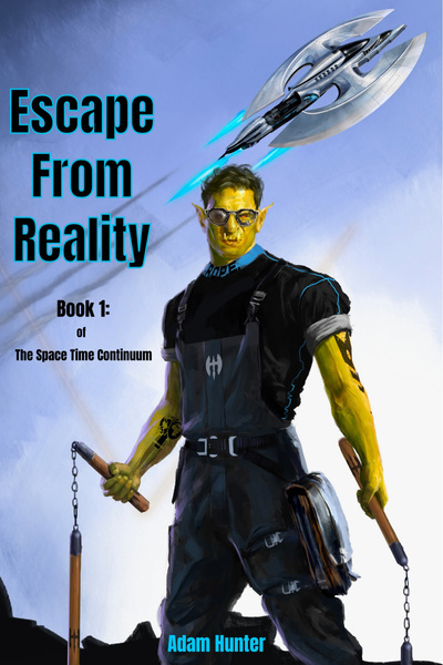 Cover for Escape from Reality (Progression, LitRPG, Satire, Comedy)