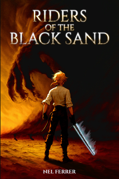 Riders of the Black Sand [A Traditional Fantasy]