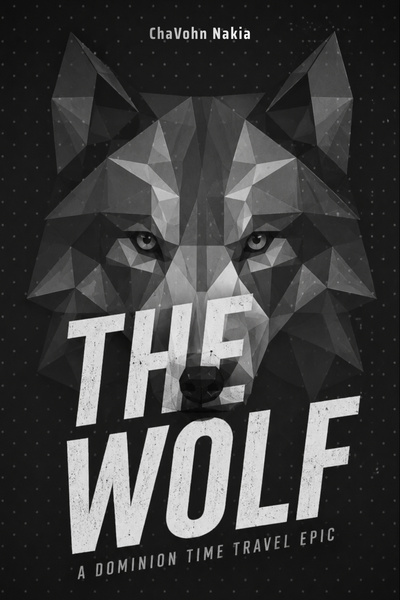 The Wolf: A Dominion Dark Fantasy Novel