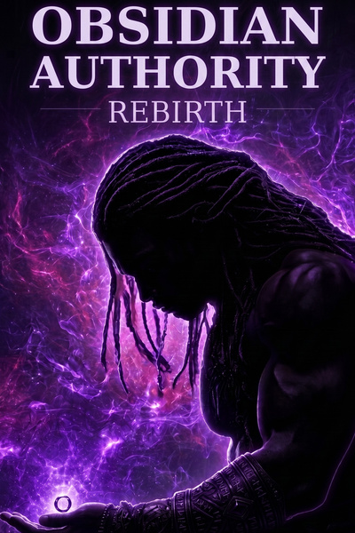 Obsidian Authority: Rebirth