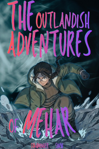 Cover for The outlandish adventures of mehar