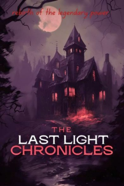 Cover for The Last Light Chronicles
