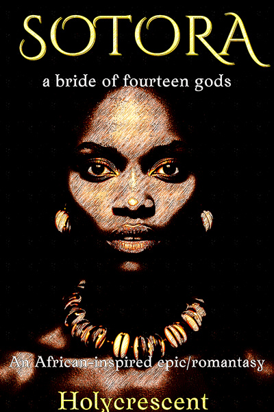 Sotora: a bride of fourteen gods (An African-inspired epic romantasy)