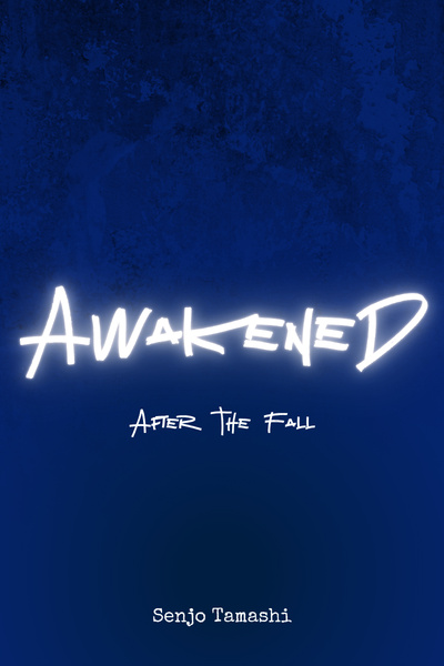 Awakened: After the Fall