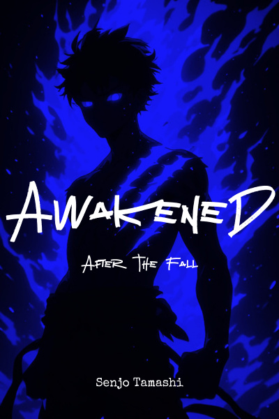 Awakened: After the Fall