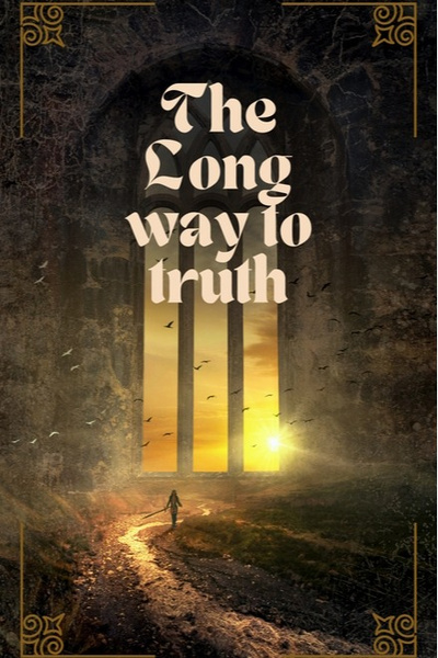 Cover for The Long way to truth